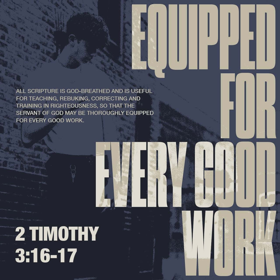 Equipped for Every Good Work